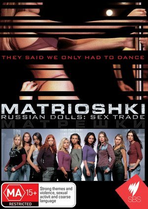 Matrioshki le trafic de la honte